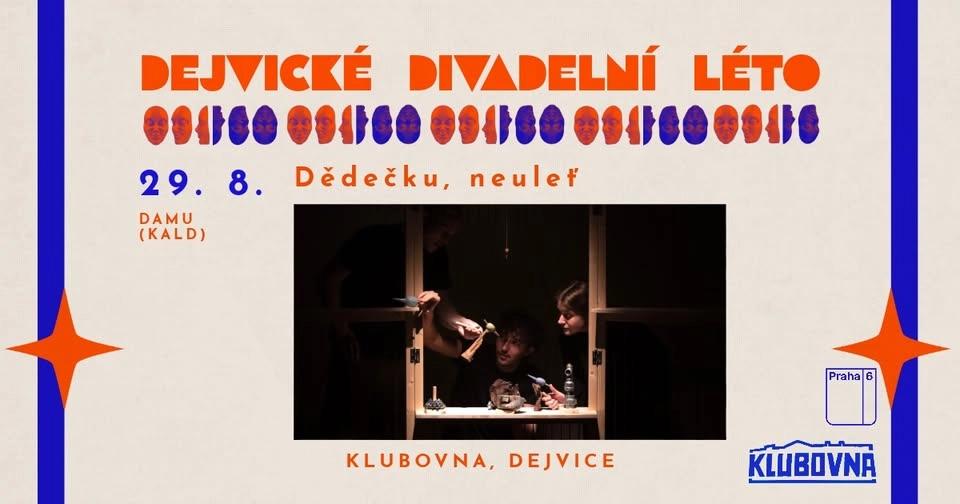 DDL 2026: KALD DAMU - Dědečku, neuleť