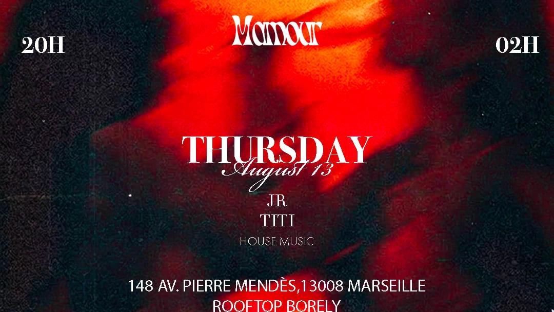Mamour X Rooftop Borely