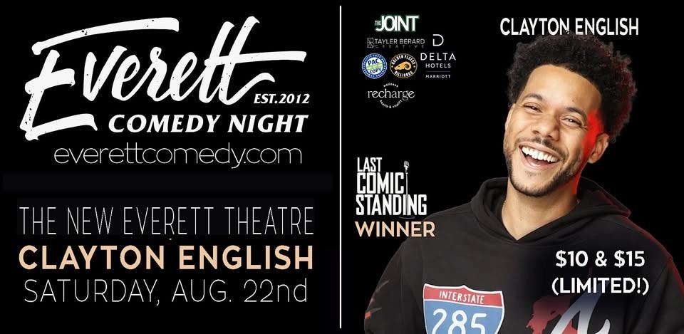 Clayton English in Everett! Premier Stand-Up Comedy!