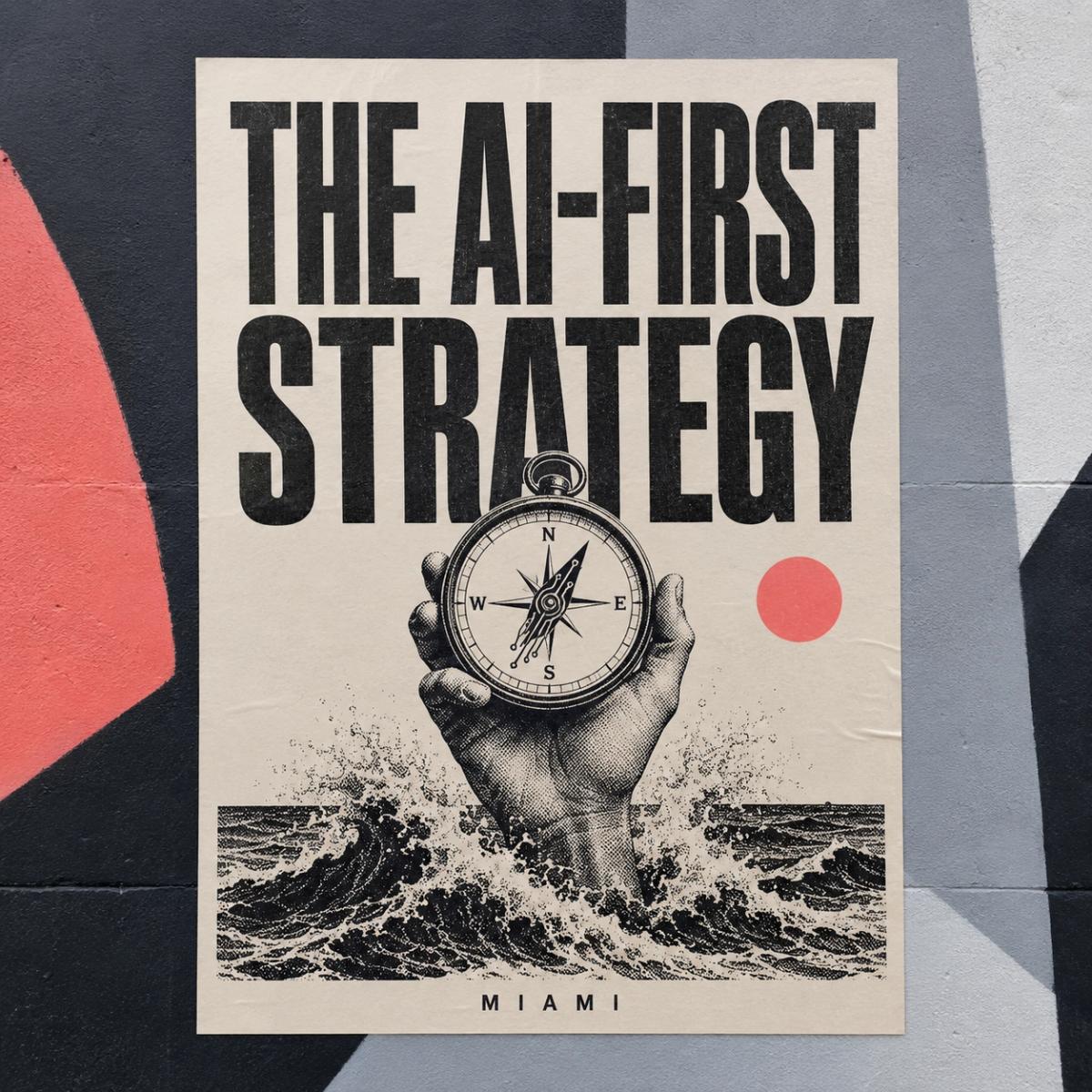 The AI-First Strategy