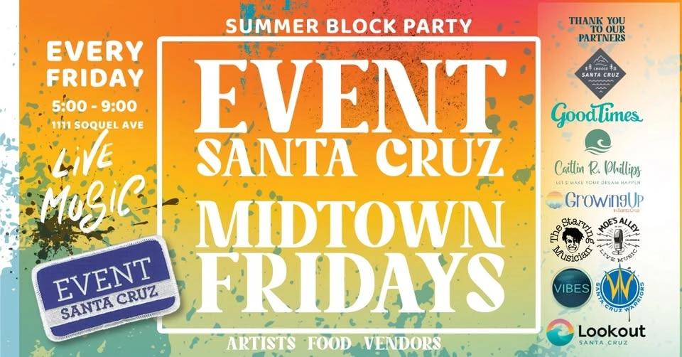 Event Santa Cruz Midtown Fridays Summer Block Party