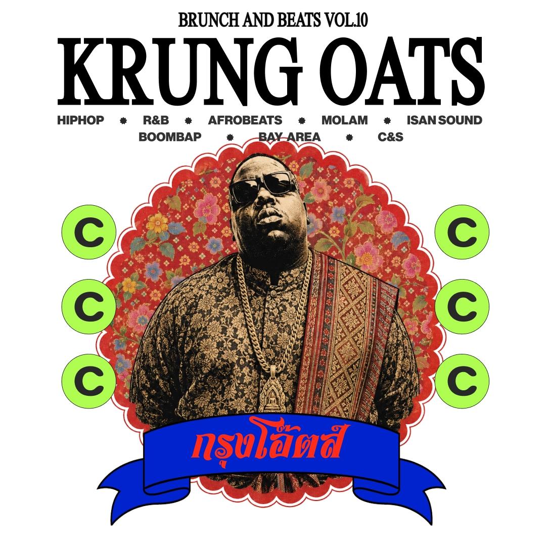 Brunch & Beats Vol. 10: KRUNG OATS (with Oats.CCC)