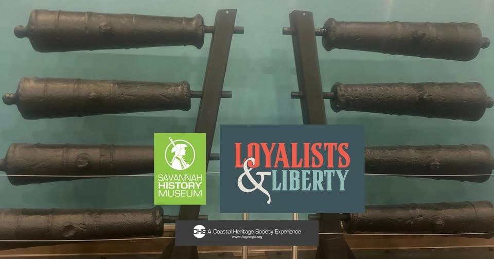 Loyalists & Liberty Exhibit Featuring American Revolutionary War Cannons