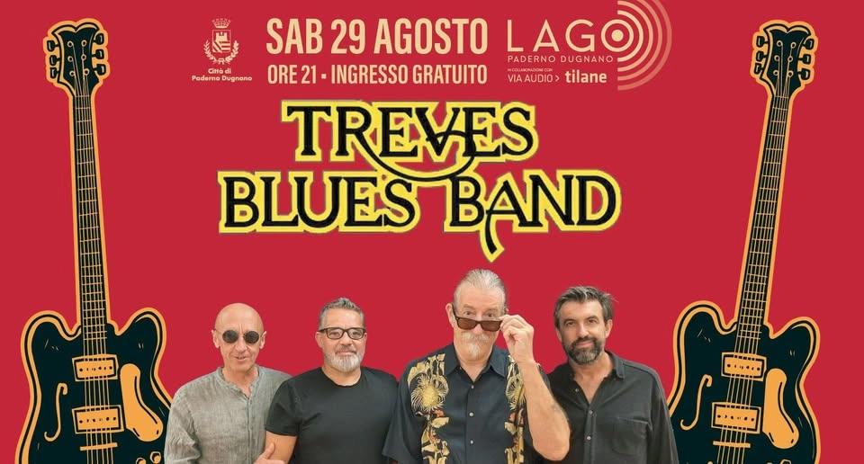 🎸 Treves Blues Band •LAGO Paderno Dugnano