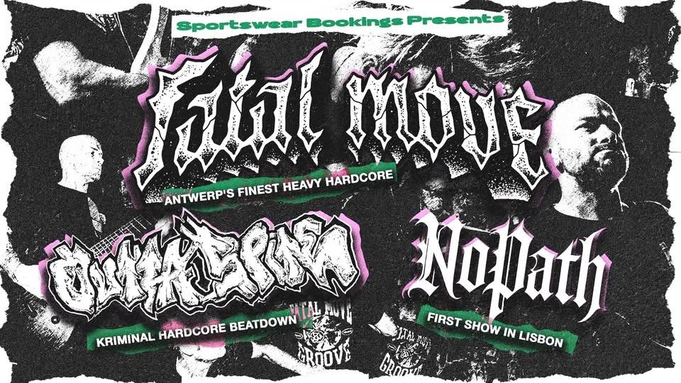 Sportswear Bookings presents: Fatal Move / Outta Spite / NoPath