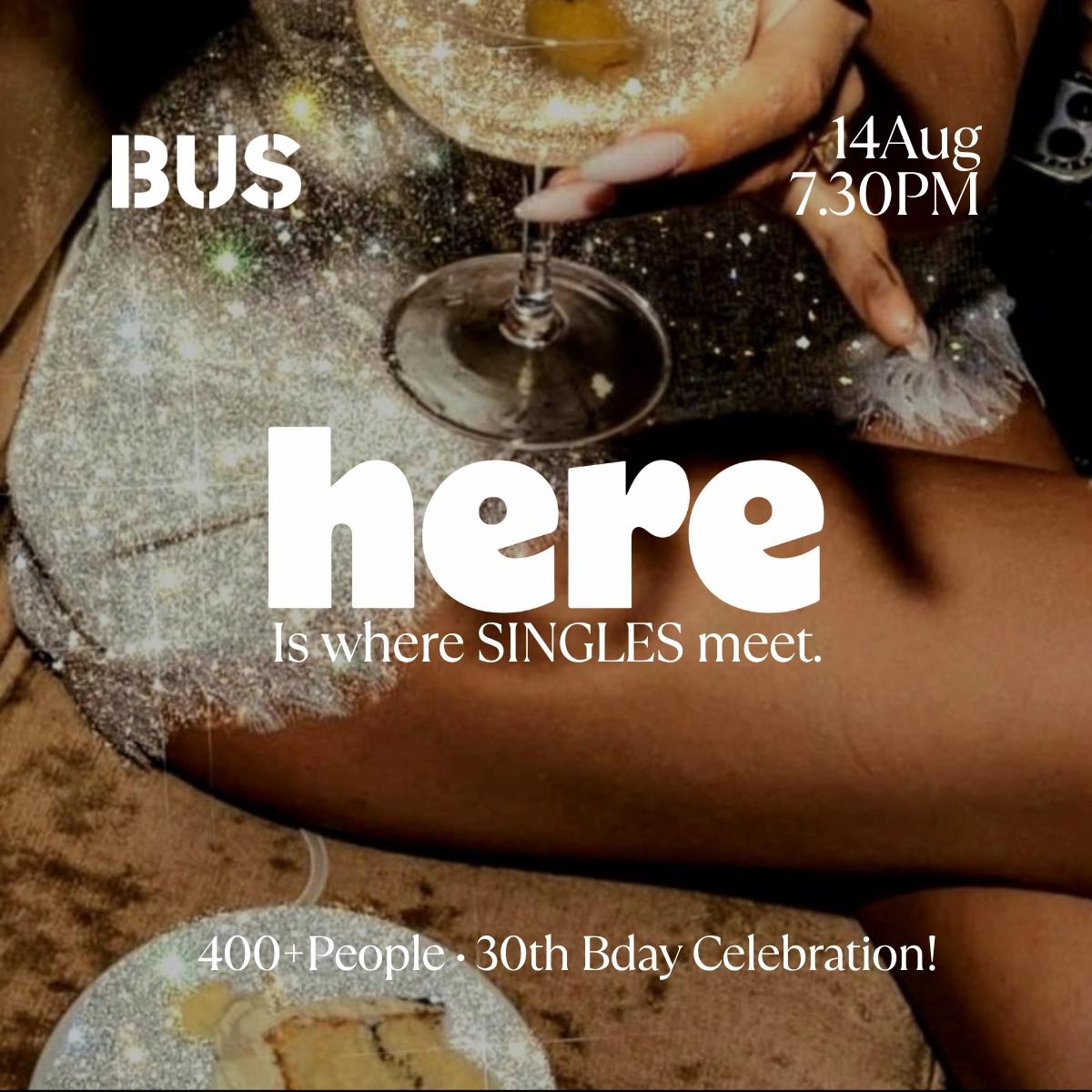 We Met at The Bus 🚌🎂 30th Bday Party!