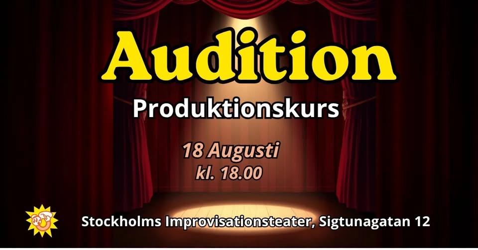 AUDITION - PRODUKTIONSKURS