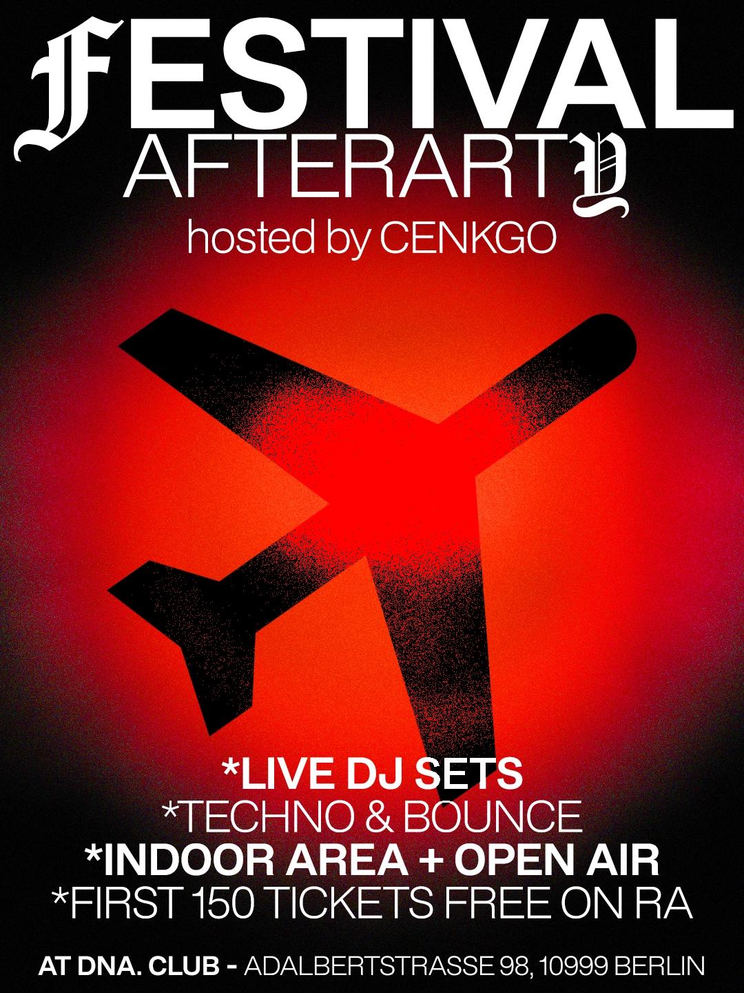 FREE ENTRY: Festival Afterparty at DNA. CLUB (Techno & Bounce) hosted by Cenkgo