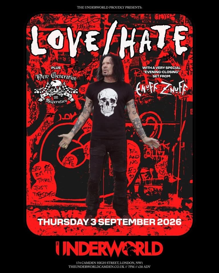 LOVE/HATE at The Underworld - London