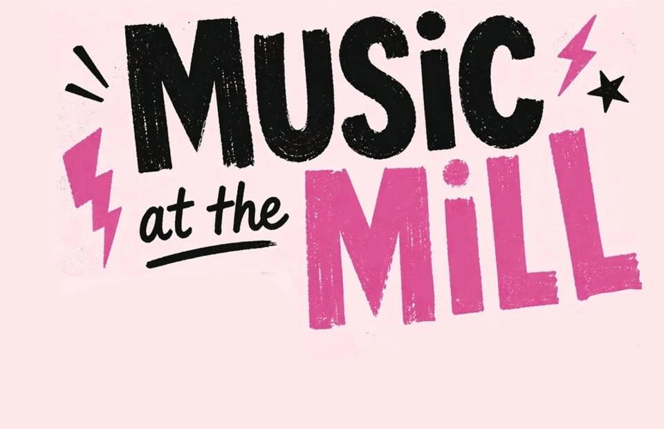 Music at the Mill