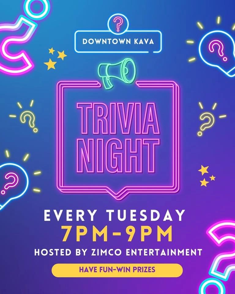 TRIVIA TUESDAY AT DOWNTOWN KAVA