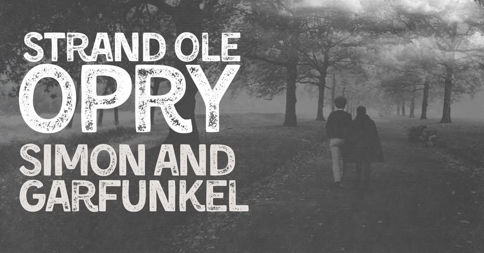 Strand Ole Opry: Simon and Garfunkel