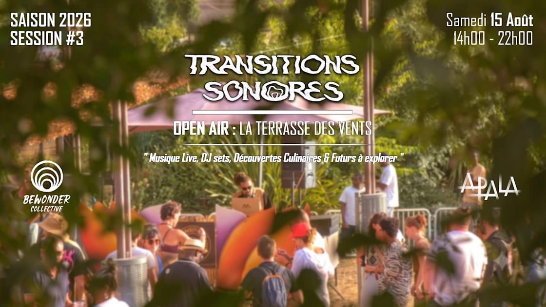 Open Air : Transitions Sonores #3 - Live, Dj Set & Food