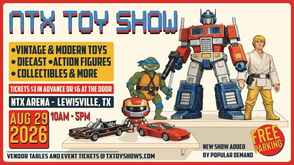 NTX Toy Show - August 2026 in Lewisville