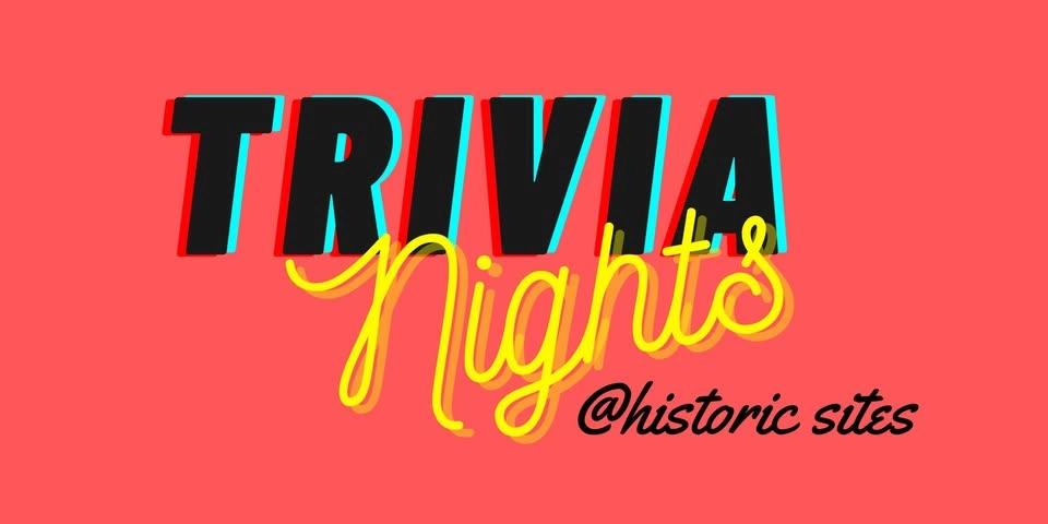 Trivia Night at Historic Sites