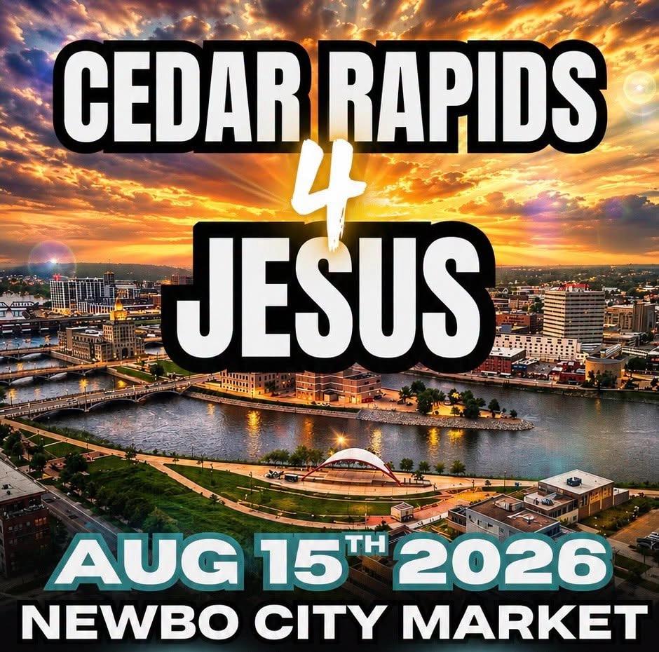 CEDAR RAPIDS 4 JESUS