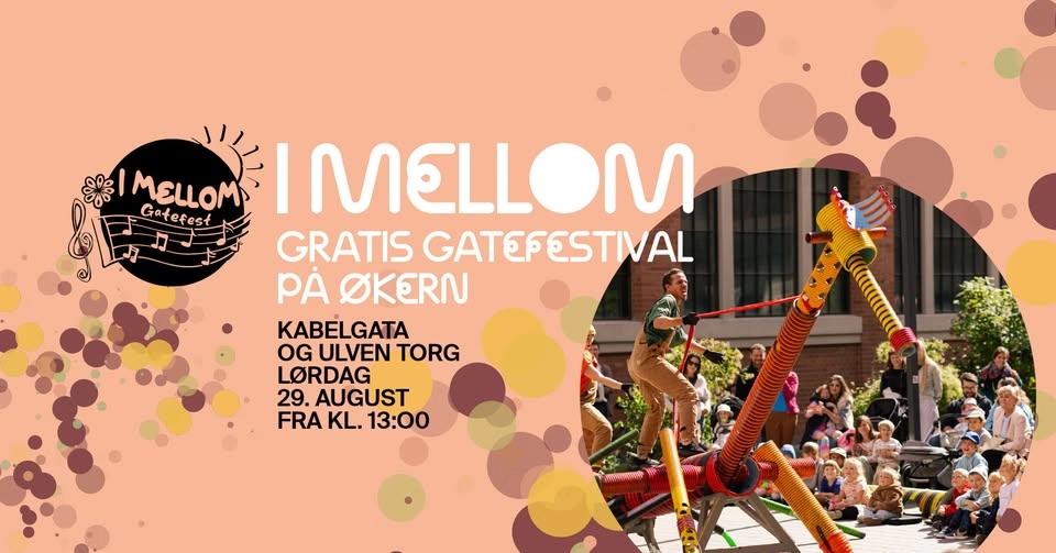I mellom - gratis gatefestival