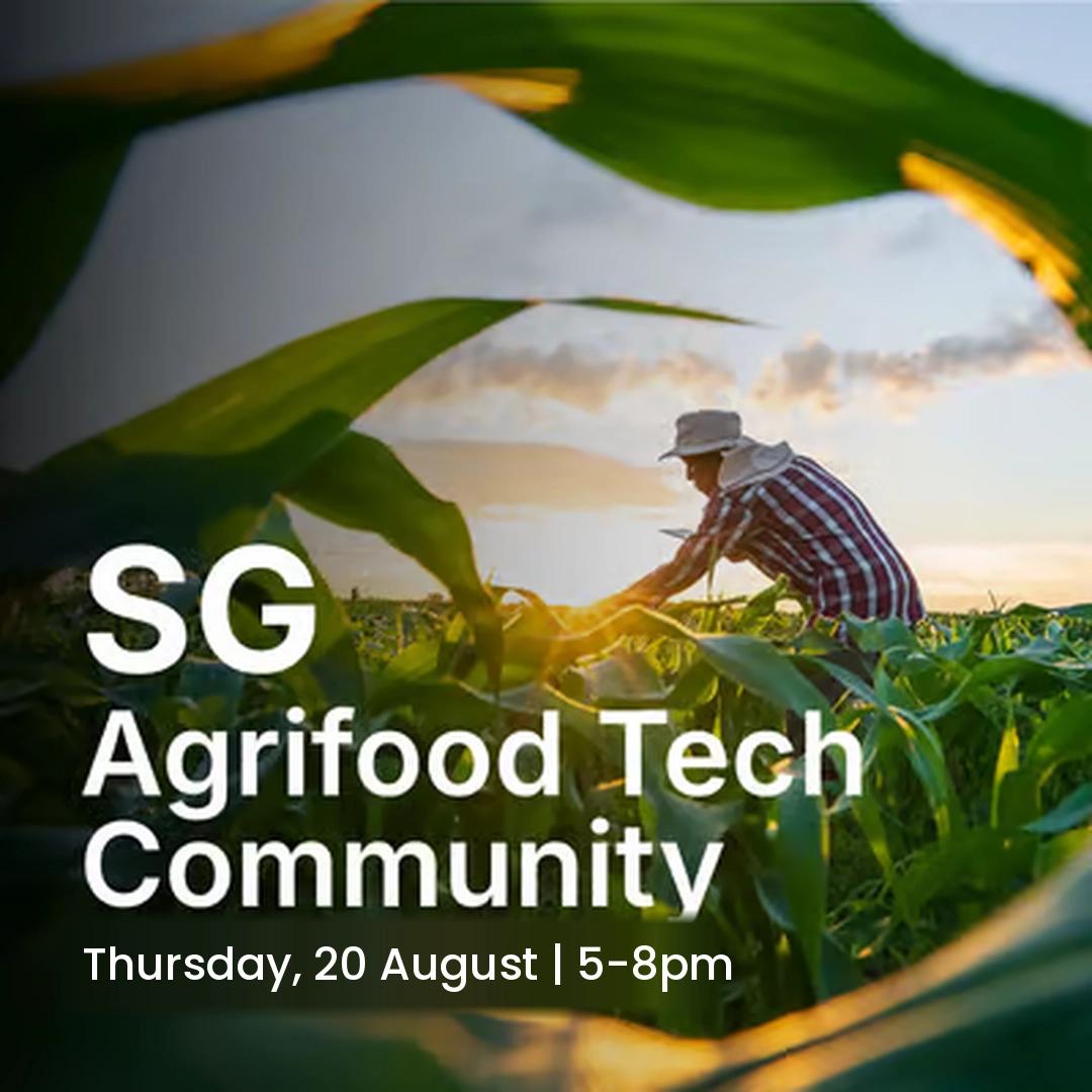 AgriFood Tech Singapore Meetup: August 2026