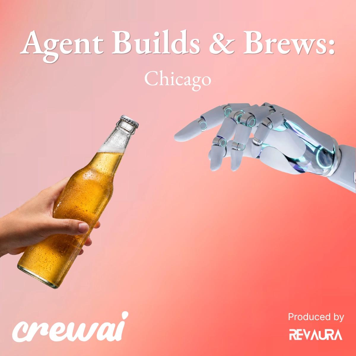 Agent Builds & Brews: Chicago